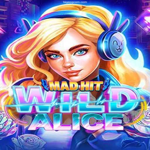 MadHitWildAlice: Dive into the Enchanting World of Adventure and Fun